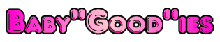 Baby"Good"ies
